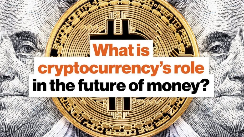 Cryptocurrency The Future of Money or Just Speculation?