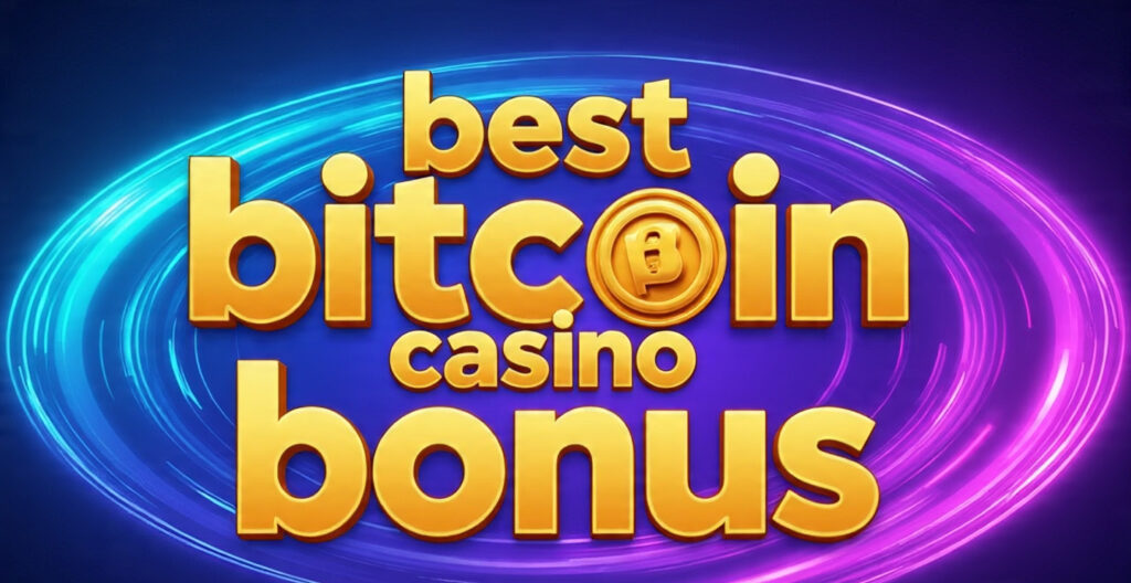 best_bitcoin_casino_bonus